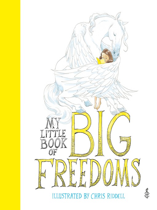 Title details for My Little Book of Big Freedoms by Chris Riddell - Available